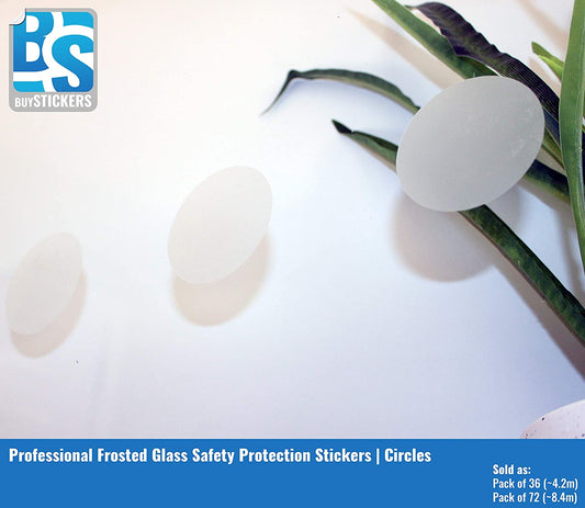 BS ® Professional Frosted Glass Safety Protection | Circles | Doors Windows Offices Shops (Pack of 36 or 72)